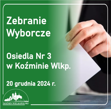 Zebranie wyborcze w Osiedlu Nr 3 w Koźminie Wielkopolskim